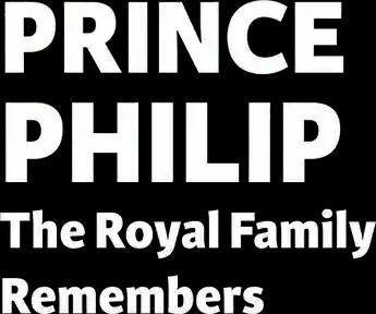 فيلم Prince Philip: The Royal Family Remembers
