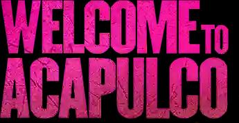 فيلم Welcome To Acapulco