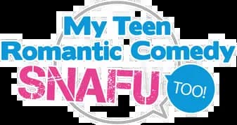 My Teen Romantic Comedy SNAFU TOO!، Season 1، Episode 1